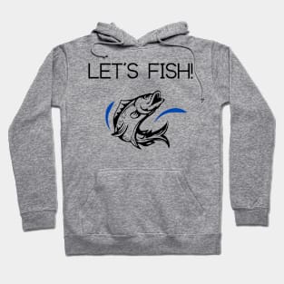 Let's Fish Apparel Hoodie